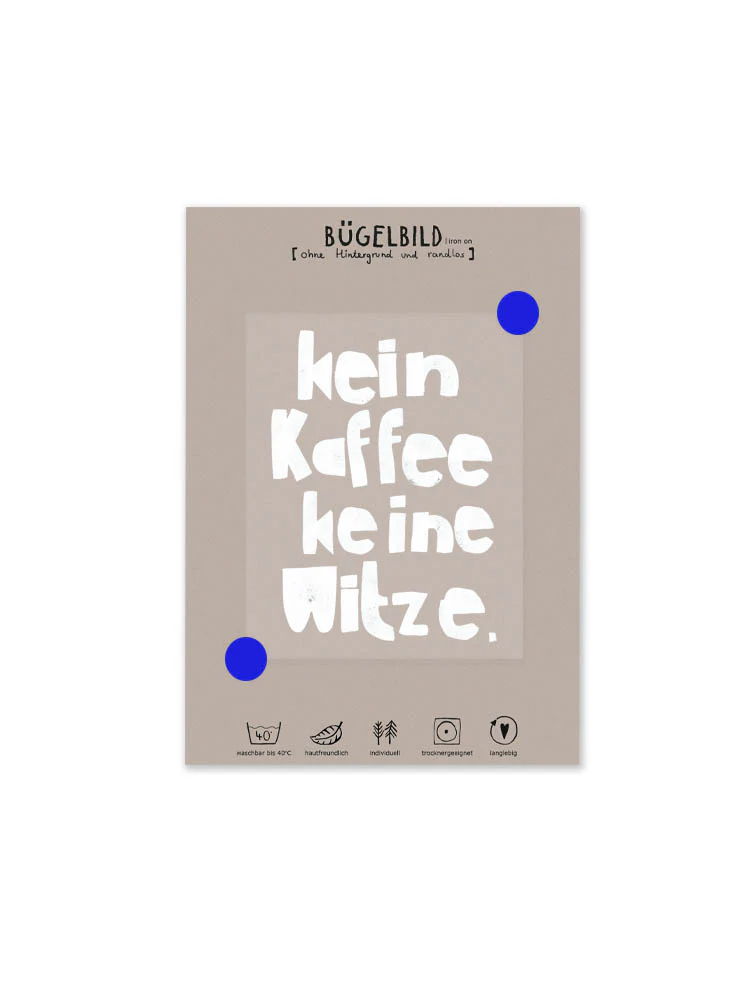 halfbird: bügelbild randlos "kein kaffee keine witze" schwarz (kopie)