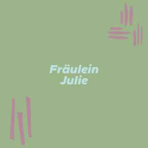 Fräulein Julie