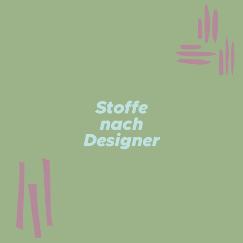 Stoffe nach Designer